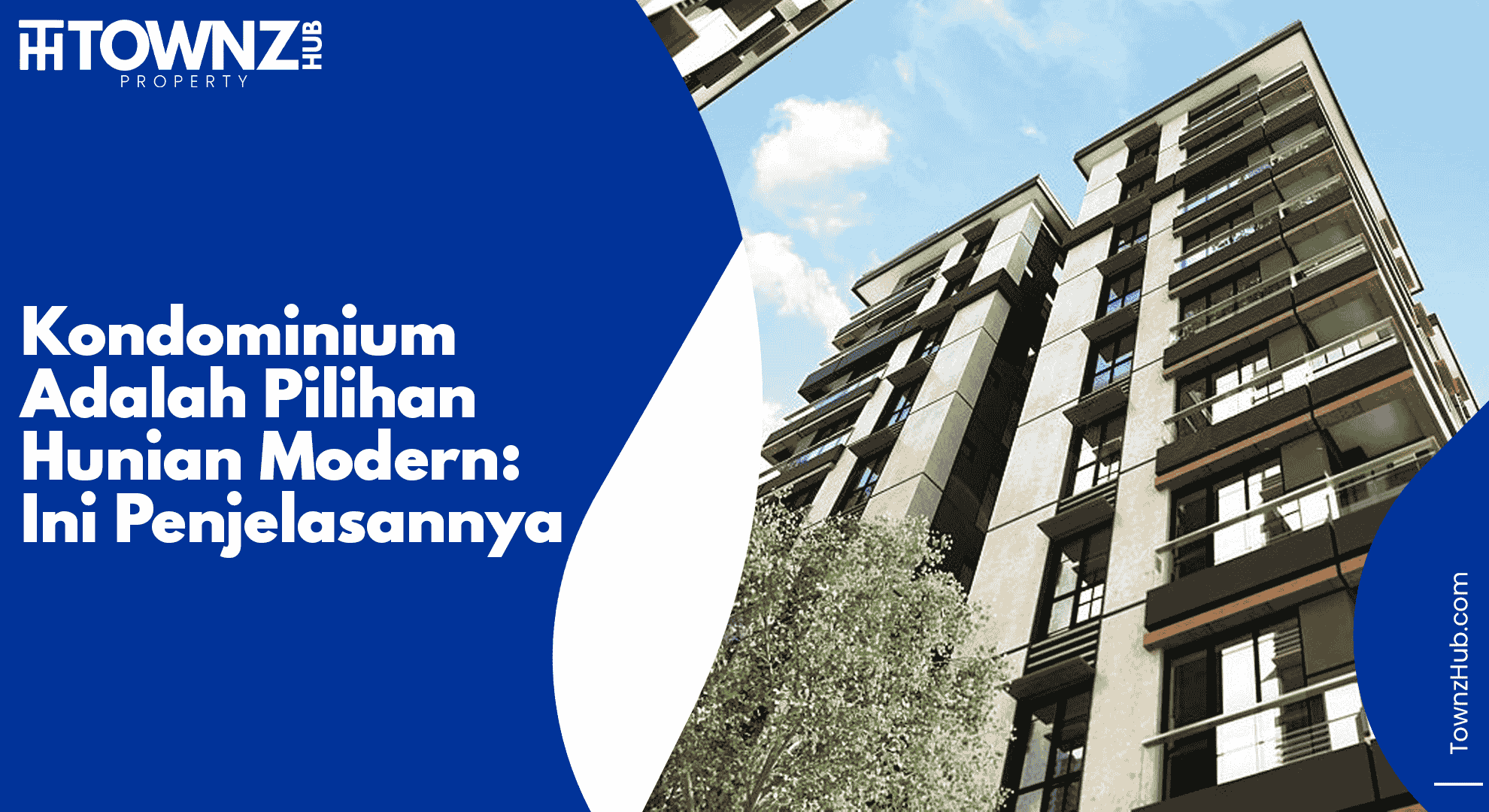Kondominium Adalah Pilihan Hunian Modern: Ini Penjelasannya - cover artikel