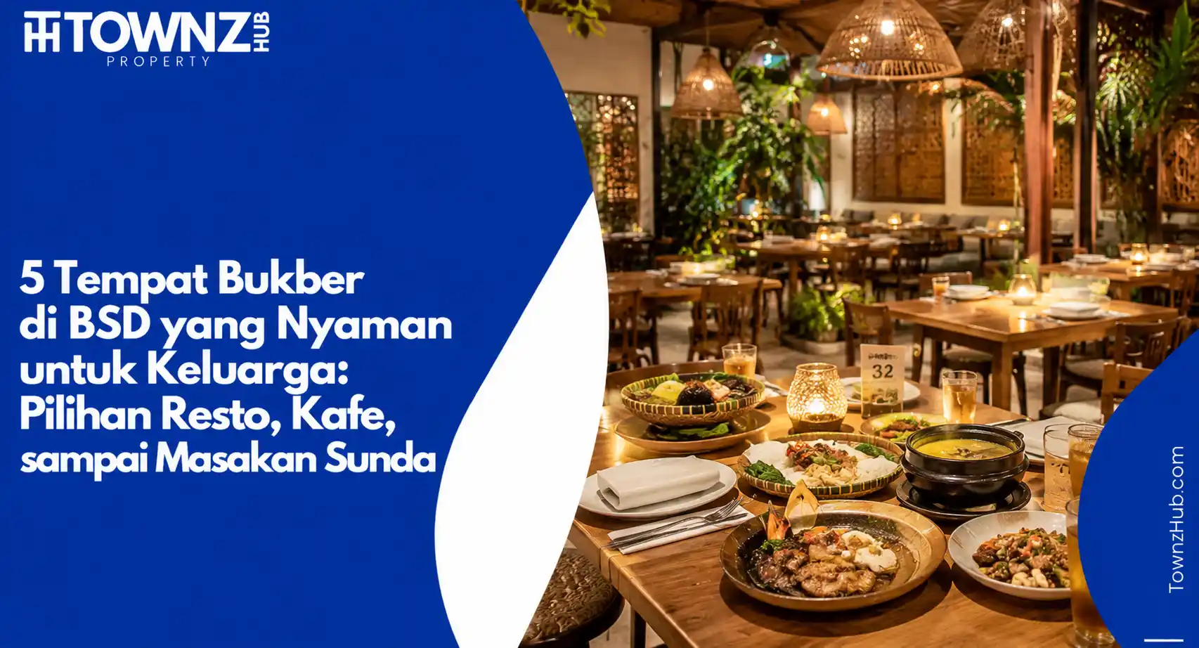 5 Tempat Bukber di BSD yang Nyaman untuk Keluarga: Pilihan Resto, Kafe, sampai Masakan Sunda - cover artikel